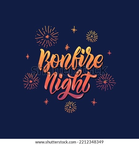 Bonfire Night on November 5. Handwritten text, hand lettering typography, modern brush ink calligraphy. Holiday template. Template cover, card, print, poster. Holiday illustration for Guy Fawkes night