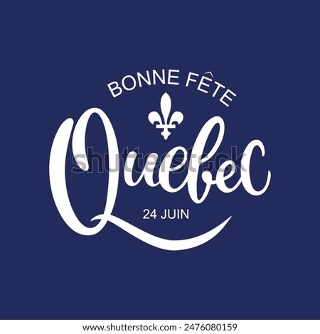 Happy Quebec Day handwritten text. Modern brush calligraphy, hand lettering typography. National holiday of Quebec, Canada. Saint Jean-Baptiste Day on June 24. Vector illustration for greeting card