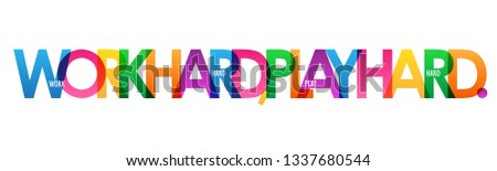 WORK HARD, PLAY HARD colorful typography banner