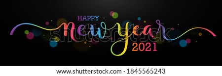 HAPPY NEW YEAR 2021 brush calligraphy banner with swashes and colorful bokeh lights