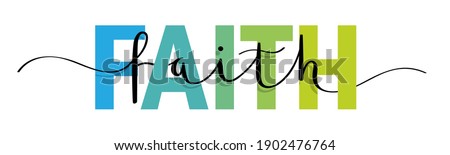 FAITH colorful vector mixed typography banner with brush calligraphy