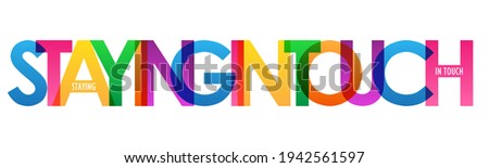 STAYING IN TOUCH colorful vector typography banner isolated on white background 商業照片 © 