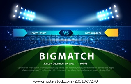 Soccer scoreboard background big match team template design. Sports vs match day for banner, poster, web. vector illustration