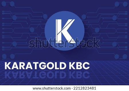 Karatgold Coin KBC crypto currency vector illustration block chain based symbol and logo on futuristic digital background. Decentralized money technology illustration. technology background template.