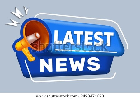 Latest news megaphone label. 3d realistic vector illustration. Loudspeaker. Latest news breaking report. Label for business, marketing and advertising. Megaphone with Latest news speech bubble banner.