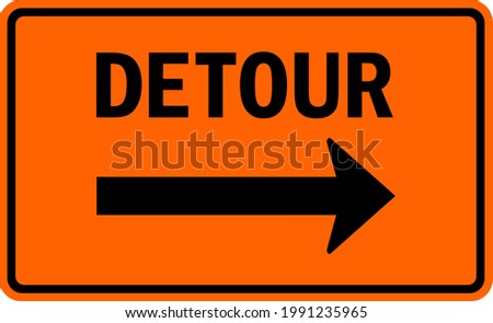 Detour right arrow sign. White on orange background. Traffic signs and symbols.