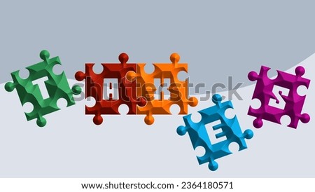 Taxes word, written on puzzle, means help with taxation, Accounting, Bookkeeping services