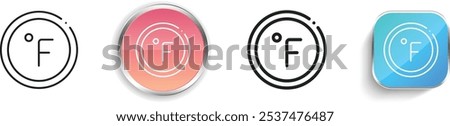 fahrenheit icon. Thin Linear, Regular and Button Style Design Isolated On White Background