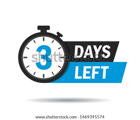 3 days left. Count timer icon. Vector emblem of 3 days left in flat style. Hour down icon with ribbon. Countdown left days banner. vector illustration eps10