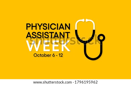 Every year from October 6-12, we celebrate National Physician Assistant Week, which recognizes the PA profession and its contributions to the nation's health. Vector illustration. Foto stock © 