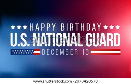 United States National Guard birthday is observed every year on December 13, to show appreciation for the U.S. national guards. Vector illustration