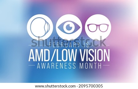 AMD Low vision awareness month is observed every year in February, Vector illustration