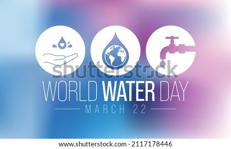 World Water day is observed every year on March 22, highlights the importance of freshwater. The day is used to advocate for the sustainable management of freshwater resources. Vector illustration.