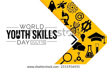 World Youth Skills Day (WYSD) is observed every year on July 15, aims to recognize the strategic importance of equipping young people with skills for employment, decent work and entrepreneurship Foto d'archivio © 