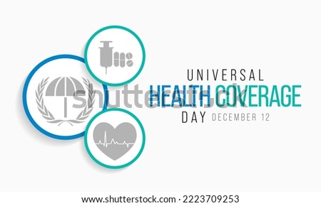 Universal Health Coverage day (UHC) is observed every year on December 12, Aims to raise awareness of the need for strong, equitable and resilient health systems. Vector illustration