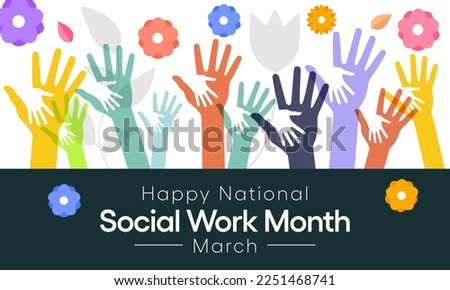 Social Work month is observed every year in March, in recognition of the contributions of social workers to society. Vector illustration