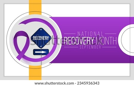 Recovery month is observed every year during September to educate the public about substance abuse treatments and mental health services. Vector illustration