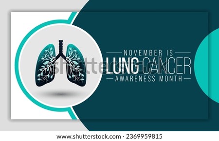 Lung Cancer awareness month is observed every year in November, lungs are two spongy organs in chest that take in oxygen when you inhale and release carbon dioxide when you exhale. Vector illustration