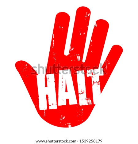 Halt !  Stop ! in German language on a hand