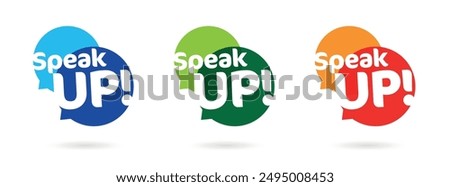 Speak up on speech bubble