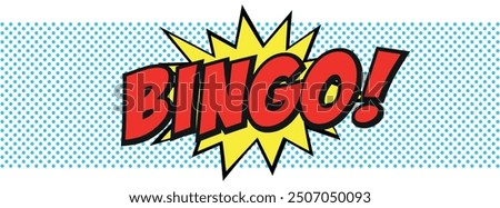 Bingo! pictogram with burst on background of large halftone dots