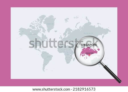 Map of Singapore on political world map with magnifying glass
