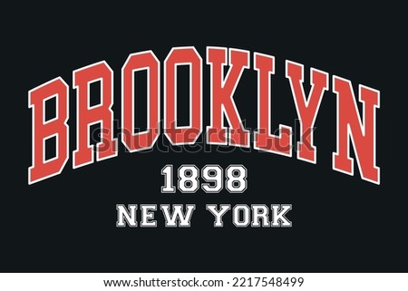 University, New York typography, t-shirt graphics. Vector illustration Brooklyn varsity