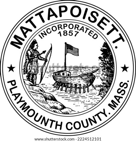 Seal of Mattapoisett town, Plymouth County, Massachusetts. logo eps vector black white outline cnc laser cutting, wood, metal engraving, Vinyl Cut, Cricut file, Clipart