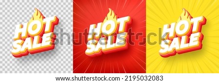 Hot Sale Shopping Poster or banner with Hot Fire icon and 3D text on transparent,red and yellow background.Hot Sales banner template design for social media and website.Special Offer Hot Sale campaign