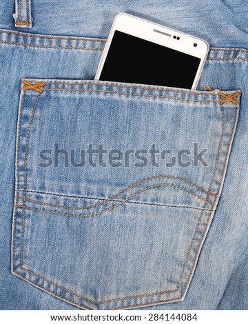 Smart phone in your pocket blue jeans.