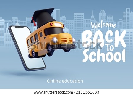 3d Vector of school bus with diploma cap jump out from smart phone to city, Education and welcome back to school concept. Eps 10.