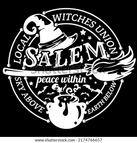 Local Witches Union Salem Witches illustration, Salem Broom Co vector, Witches Brew Eps Gift for Halloween