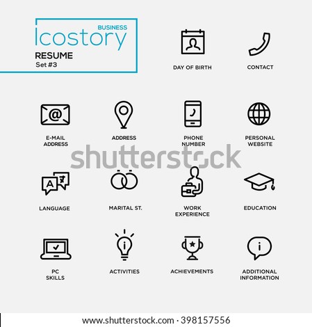 Set of modern vector plain simple thin line design icons and pictograms for your resume. DOB, contact, phone, address, website, work experience, education, activities, information, info