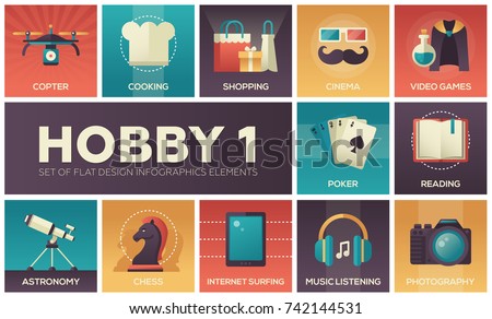 Hobby - set of flat design infographics elements. Copter, cooking, shopping, cinema, video games, poker, reading, astronomy, chess, internet surfing, music listening, photography