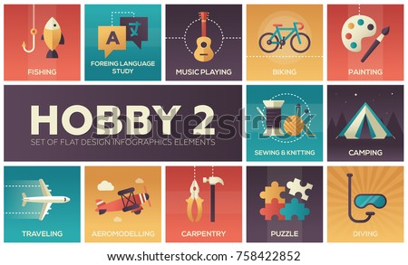 Hobby - set of flat design infographics elements. Fishing, foreign language study, music playing, biking, painting, sewing, knitting, camping, traveling, aviamodelling, carpentry, puzzle, diving