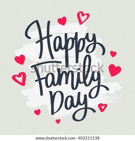 Happy Family Day! Excellent gift card. Fashionable calligraphy. Vector illustration on a gray background with a smear of ink light gray. Fun day. Greeting print.