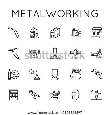 Metalworking Icon Set. Welding, Sharpening, Grinding, Drilling, Cutting, Sandblasting, Grooving, Cleaning, Plasma, Laser, Grinder, Hydro, Compressor, Gas, Machine Tool, Turning Works.