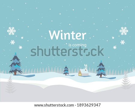 winter is coming. falling snow, landscape for winter and new year holidays. winter banner ilustration.