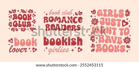 Book lovers club funny bookish girl romance readers girlies quotes sticker shirt design pack bundle set. Cute floral pink groovy preppy retro vintage aesthetic lettering text printable gifts cut file.