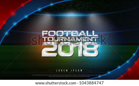 2018 world championship football tournament cup logo on stadium background. soccer logo broadcast graphic template. vector illustration