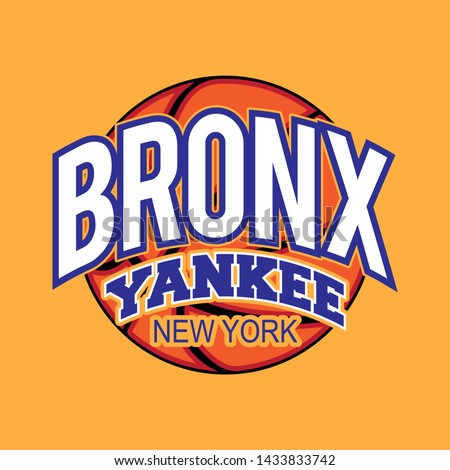 BRONX NEW YORK. YANKEE BASKETBALL. SLOGAN PRINT VECTOR