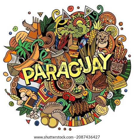 Paraguay hand drawn cartoon doodle illustration. Funny local design. Creative vector background. Handwritten text with Latin American elements and objects. Colorful composition