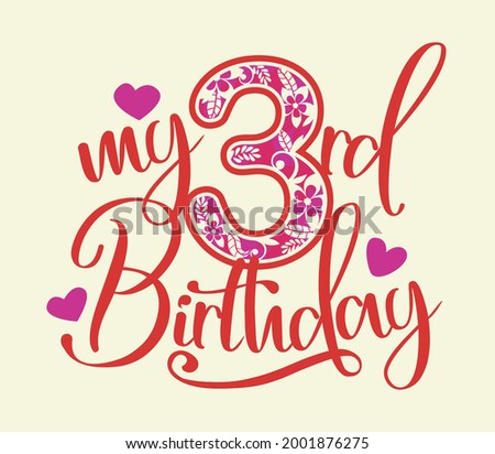 My 3-rd birthday girly birthday t-shirt design Stock fotó © 
