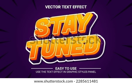 3d stay tuned editable text effect