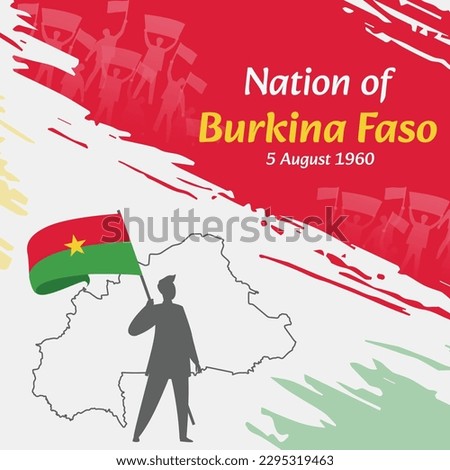 Burkina Faso Independence Day Post Design. August 5th, the day when Burkinabé made this nation free. Suitable for national days. Perfect concepts for social media posts, greeting cards, covers, banner