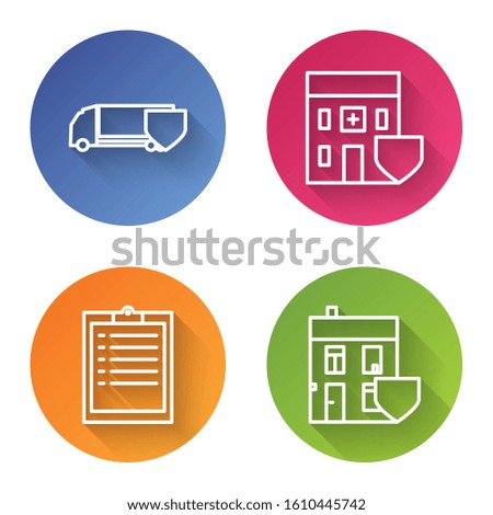 Set line Delivery cargo truck with shield, Medical hospital building with shield, Clipboard with checklist and House with shield. Color circle button. Vector