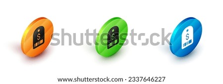 Isometric Price tag with dollar icon isolated on white background. Badge for price. Sale with dollar symbol. Promo tag discount. Circle button. Vector