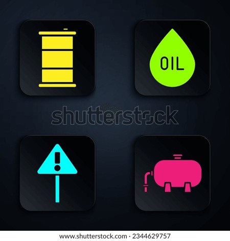 Set Oil industrial factory building, Barrel oil, Exclamation mark in triangle and Oil drop. Black square button. Vector