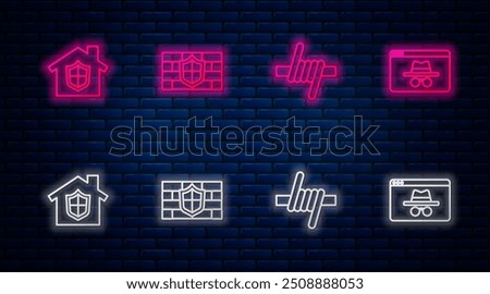 Set line Shield with brick wall, Barbed wire, House under protection and Browser incognito window. Glowing neon icon on brick wall. Vector