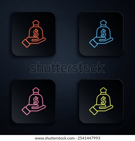 Color neon line Hand holding money bag icon isolated on black background. Dollar or USD symbol. Cash Banking currency sign. Set icons in square buttons. Vector